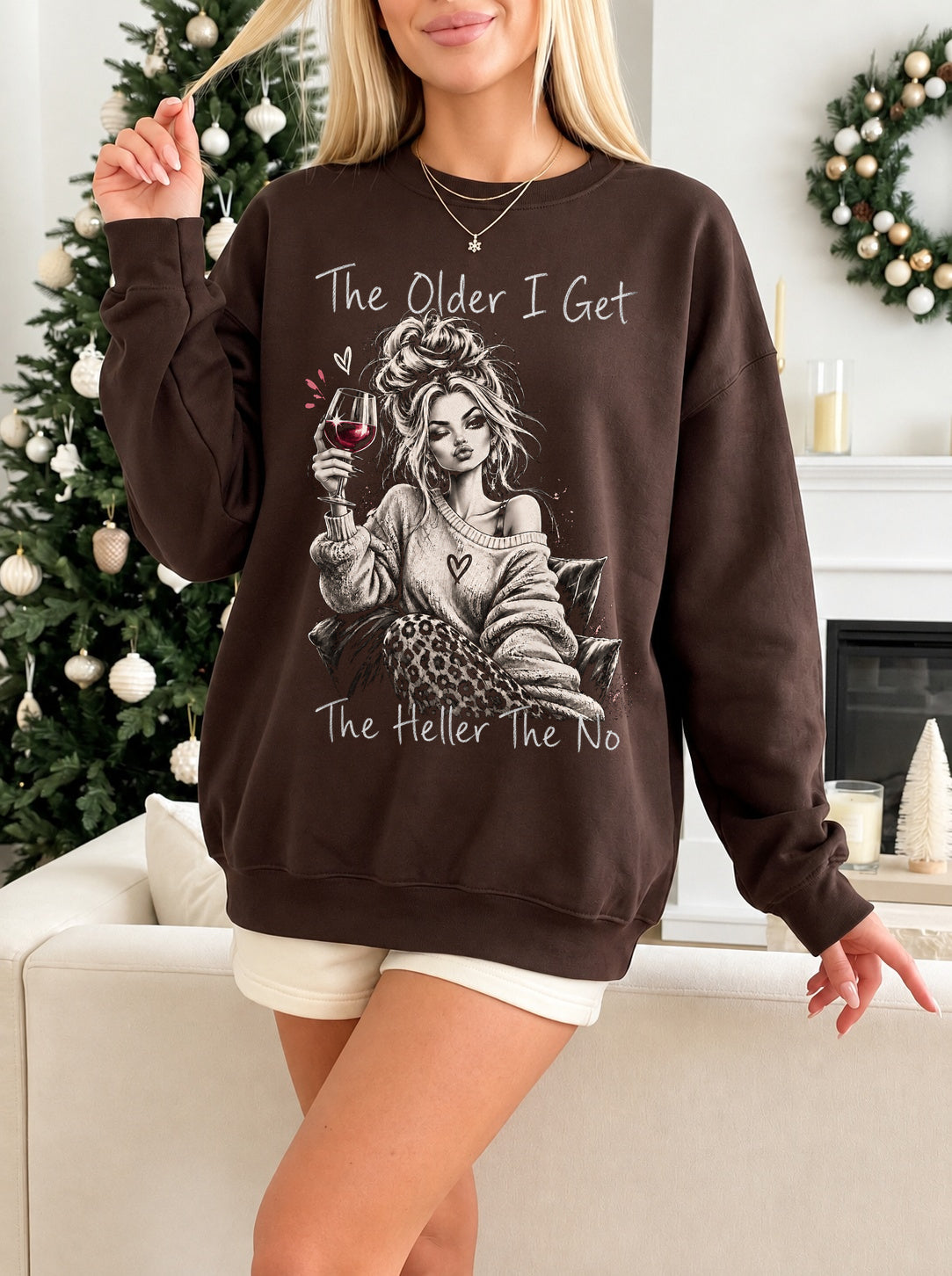THE OLDER I GET THE HELLER THE NO
