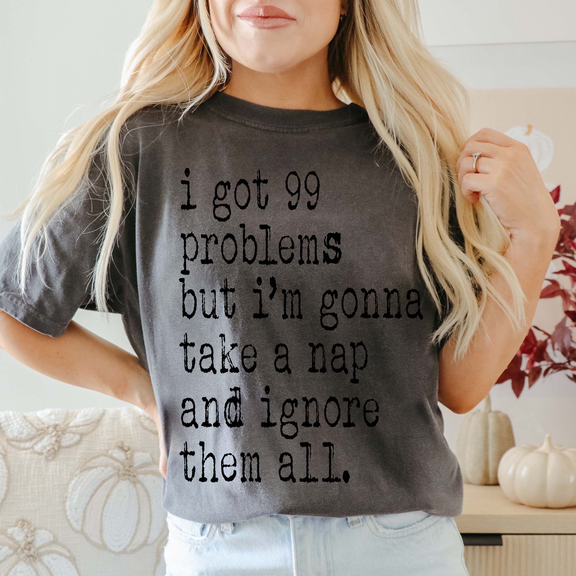 99 PROBLEMS