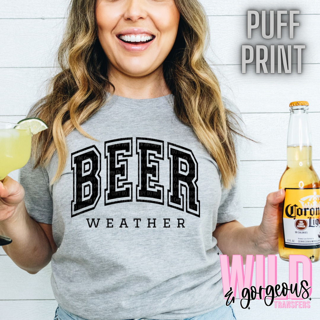 BEER WEATHER (PUFF)
