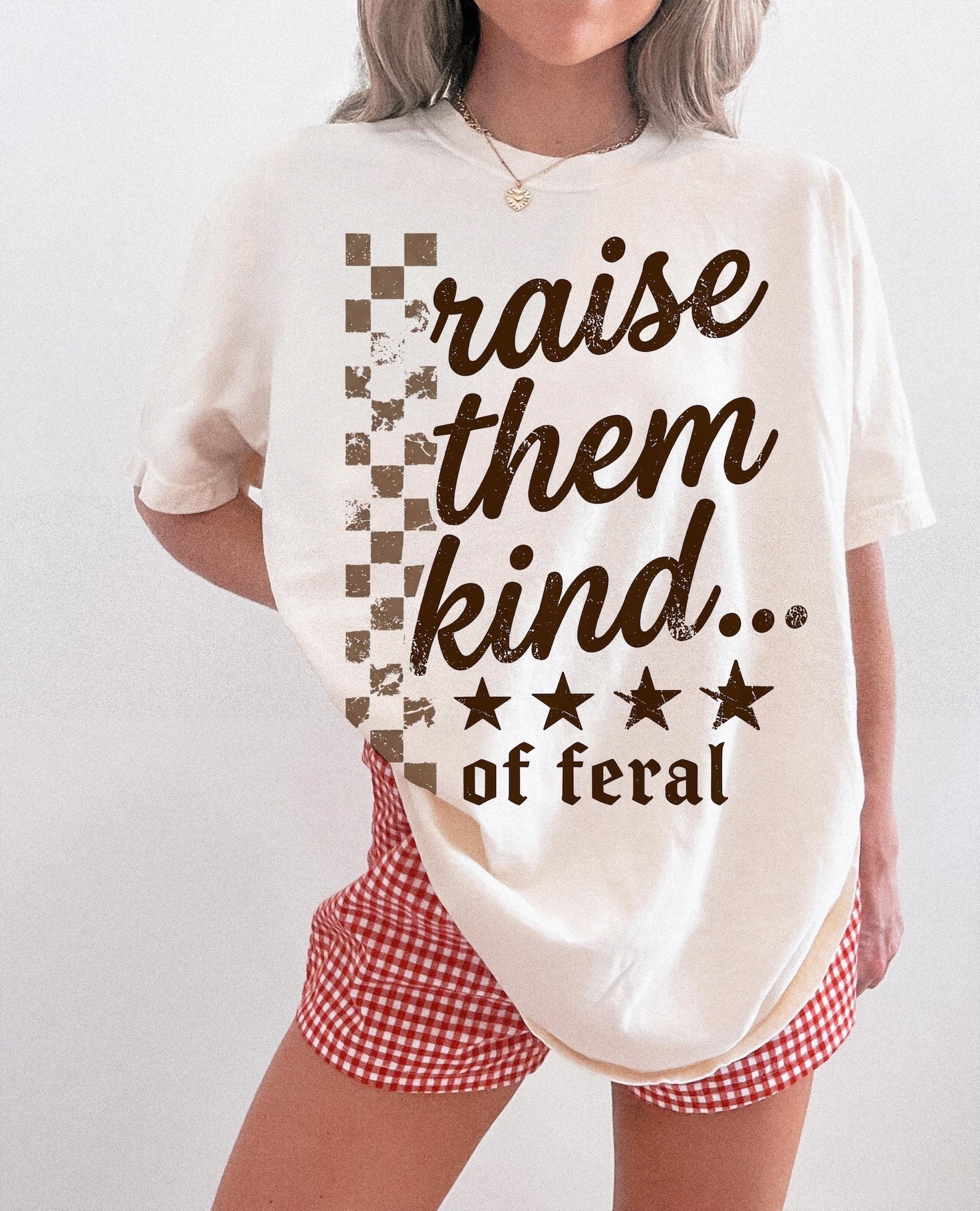 RAISE THEM KIND OF FERAL screenprint transfer mockup